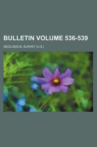 Cover of Bulletin Volume 536-539