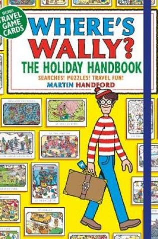 Cover of Where's Wally? The Holiday Handbook