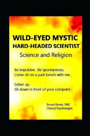 Cover of WILD-EYED MYSTIC hard-headed scientist
