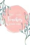 Book cover for 2019-2020 Teacher Notebook Planner