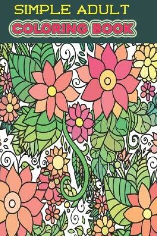 Cover of Simple Adult Coloring Book