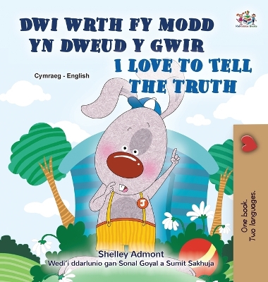 Cover of I Love to Tell the Truth (Welsh English Bilingual Children's Book)