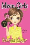 Book cover for MEAN GIRLS - Book 4