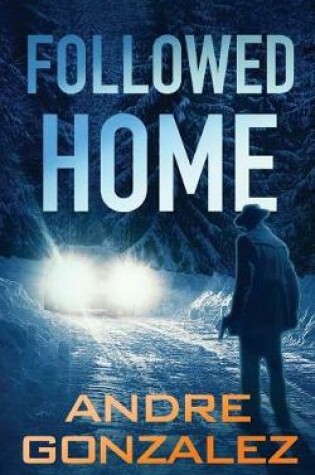 Cover of Followed Home