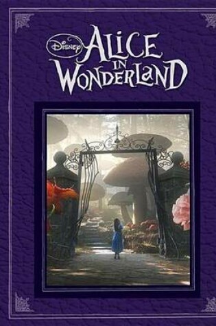 Cover of Disney: Alice In Wonderland (based On The Motion Picture Directed By Tim Burton)