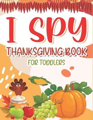 Book cover for I Spy Thanksgiving Book for Toddlers