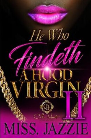 Cover of He Who Findeth A Hood Virgin 2