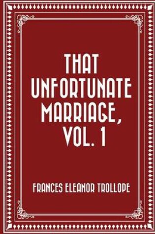 Cover of That Unfortunate Marriage, Vol. 1