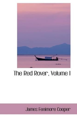 Book cover for The Red Rover, Volume I