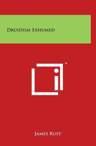 Cover of Druidism Exhumed