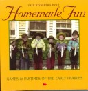 Cover of Homemade Fun Games & Pastimes