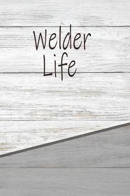 Book cover for Welder Life