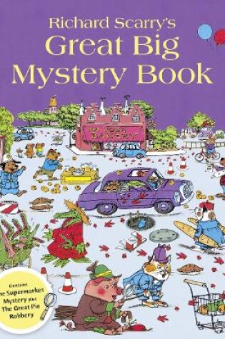Cover of Richard Scarry's Great Big Mystery Book