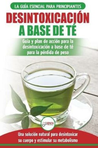 Cover of Desintoxicación a base de té