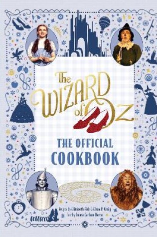 Cover of The Wizard of Oz: The Official Cookbook