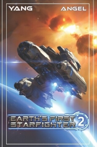 Cover of Earth's First Starfighter Volume 2