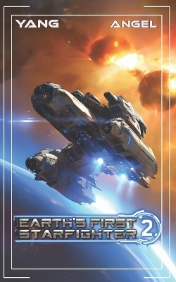 Cover of Earth's First Starfighter Volume 2