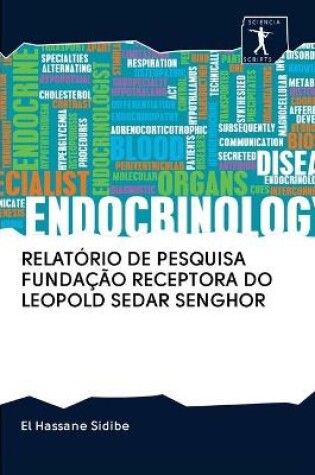 Cover of Relatório de Pesquisa Fundação Receptora Do Leopold Sedar Senghor