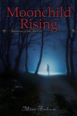 Cover of Moonchild Rising