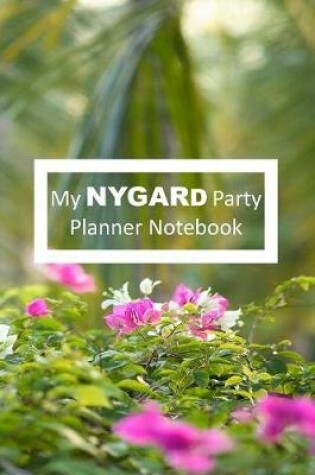 Cover of My NYGARD Party Planner Notebook