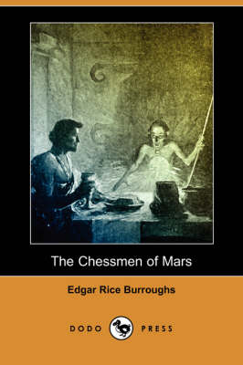 Book cover for The Chessmen of Mars (Dodo Press)