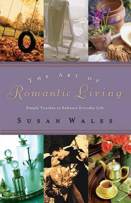 Book cover for The Art of Romantic Living