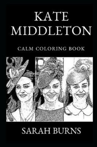 Cover of Kate Middleton Calm Coloring Book