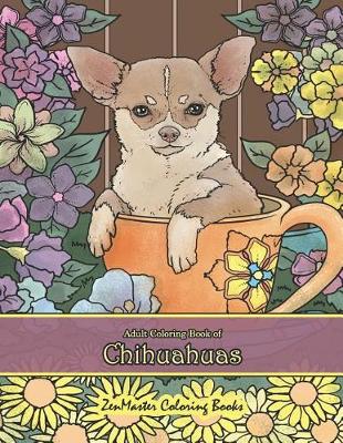 Book cover for Adult Coloring Book of Chihuahuas