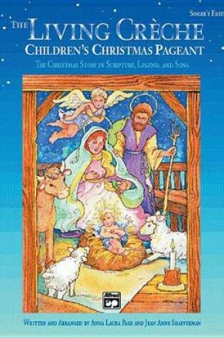 Cover of The Living Creche (Children's Christmas Pageant)
