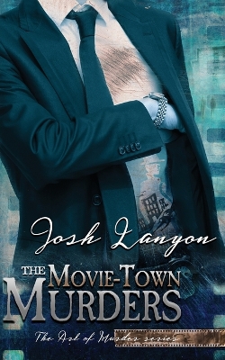 Book cover for The Movie-Town Murders