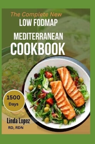 Cover of The Complete New Low Fodmap Mediterranean Cookbook