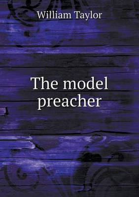 Book cover for The model preacher