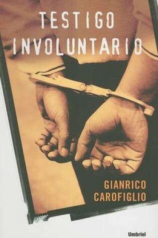 Cover of Testigo Involuntario