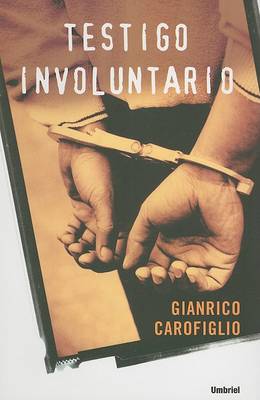 Book cover for Testigo Involuntario