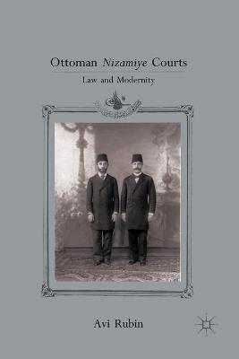 Book cover for Ottoman Nizamiye Courts