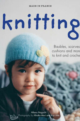 Cover of Made in France: Knitting