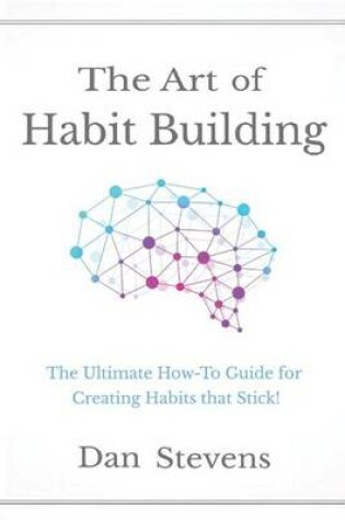 Cover of The Art of Habit Building