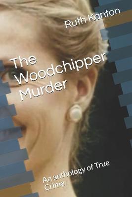 Book cover for The Woodchipper Murder