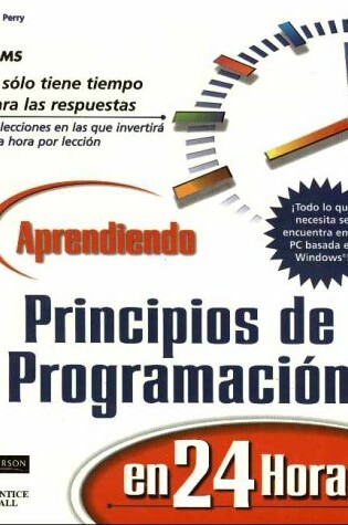 Cover of Aprendiendo Principios de Programacion En 24 Horas