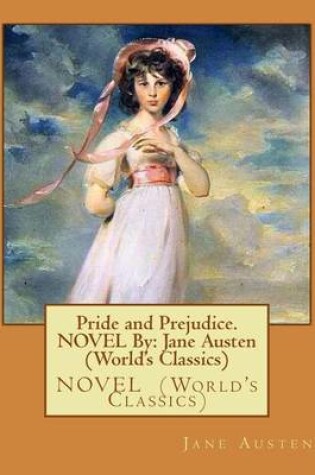 Cover of Pride and Prejudice.NOVEL By