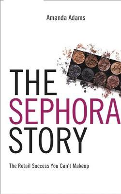 Book cover for The Sephora Story