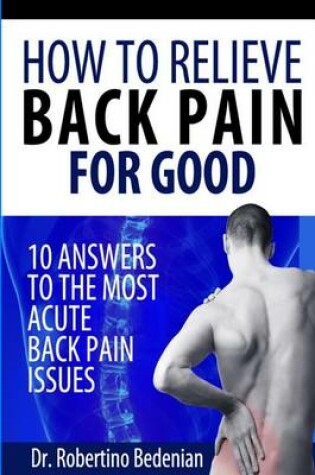 Cover of How to Relieve Back Pain for Good