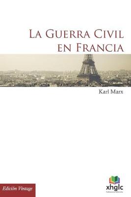 Book cover for La guerra civil en Francia