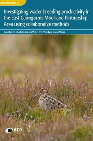 Cover of Investigating wader breeding productivity in the East Cairngorms Moorland Partnership Area using collaborative methods.