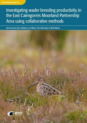 Book cover for Investigating wader breeding productivity in the East Cairngorms Moorland Partnership Area using collaborative methods.