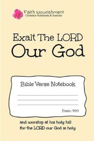 Cover of Exalt the Lord Our God