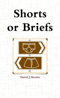 Book cover for Shorts or Briefs (Paperback)