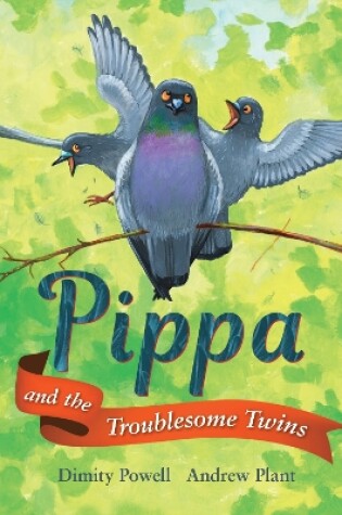 Cover of Pippa and the Troublesome Twins