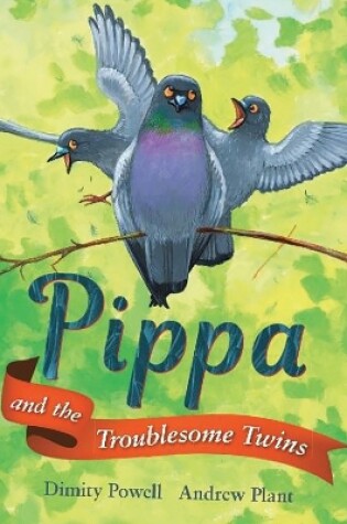 Cover of Pippa and the Troublesome Twins