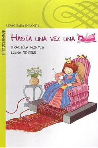 Cover of Habia Una Vez Una Princesa